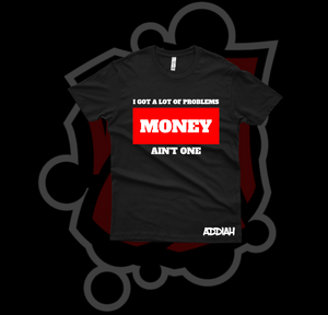 Money Ain’t One (Black)